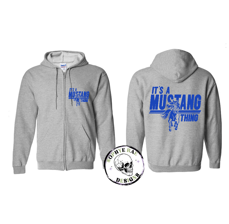 Its a Mustang Thing Zip-Up