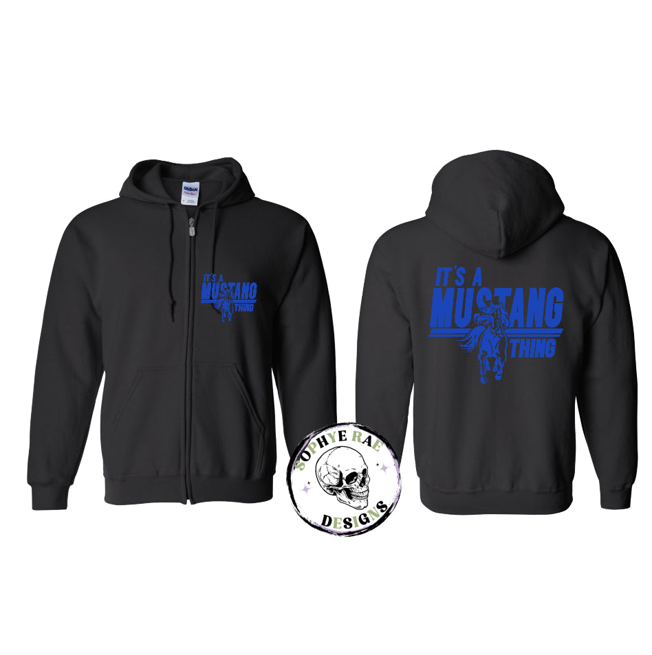 Its a Mustang Thing Zip-Up