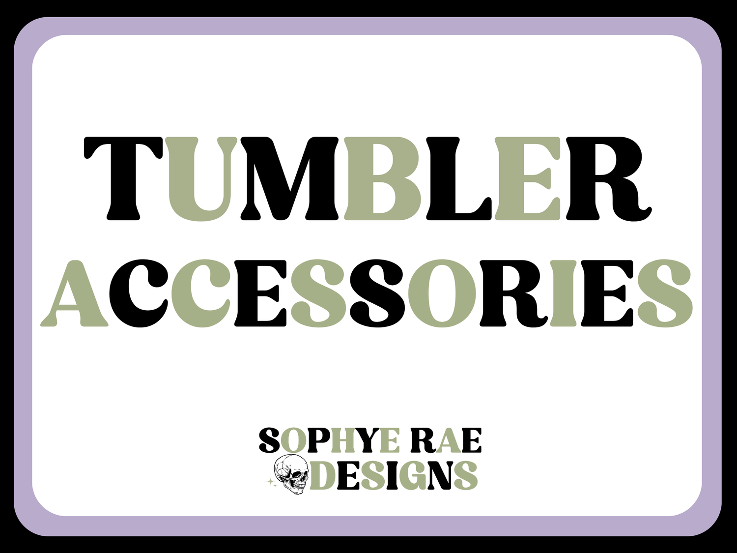 Tumbler Accessories